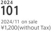 2024 101 2024/11 on sale ¥ 1,200 (without Tax)