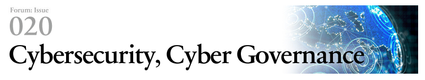 Forum:Issue 020 Cybersecurity, Cyber Governance